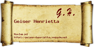 Geiser Henrietta névjegykártya
